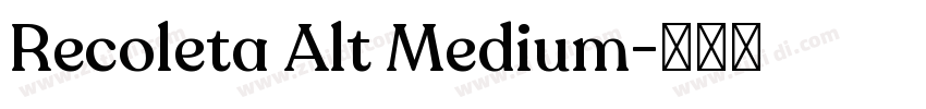 Recoleta Alt Medium字体转换